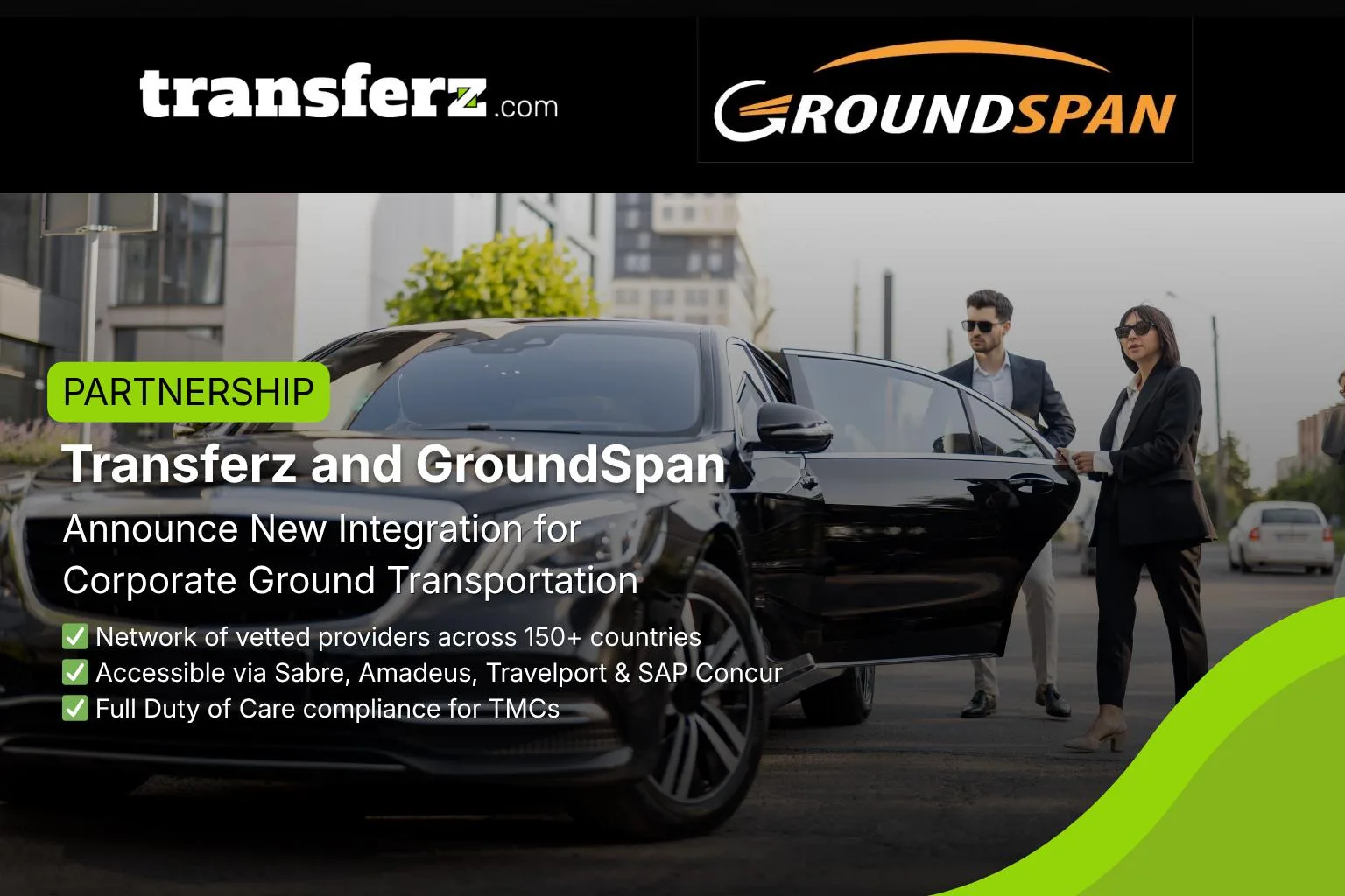 Transferz and GroundSpan Launch Global Partnership to Streamline Corporate Ground Transportation